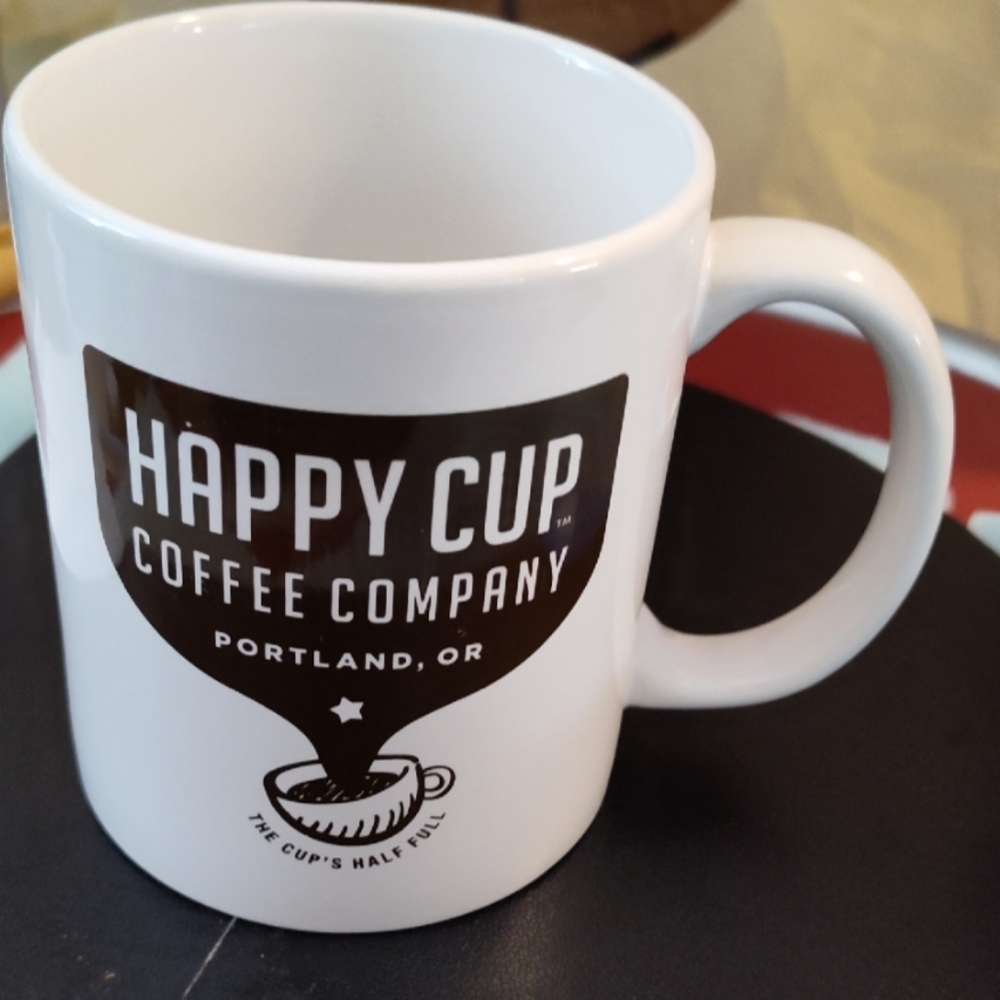Happy Cup Mug Coffee Company Portland Oregon The Cups Half Full 4" X 4"